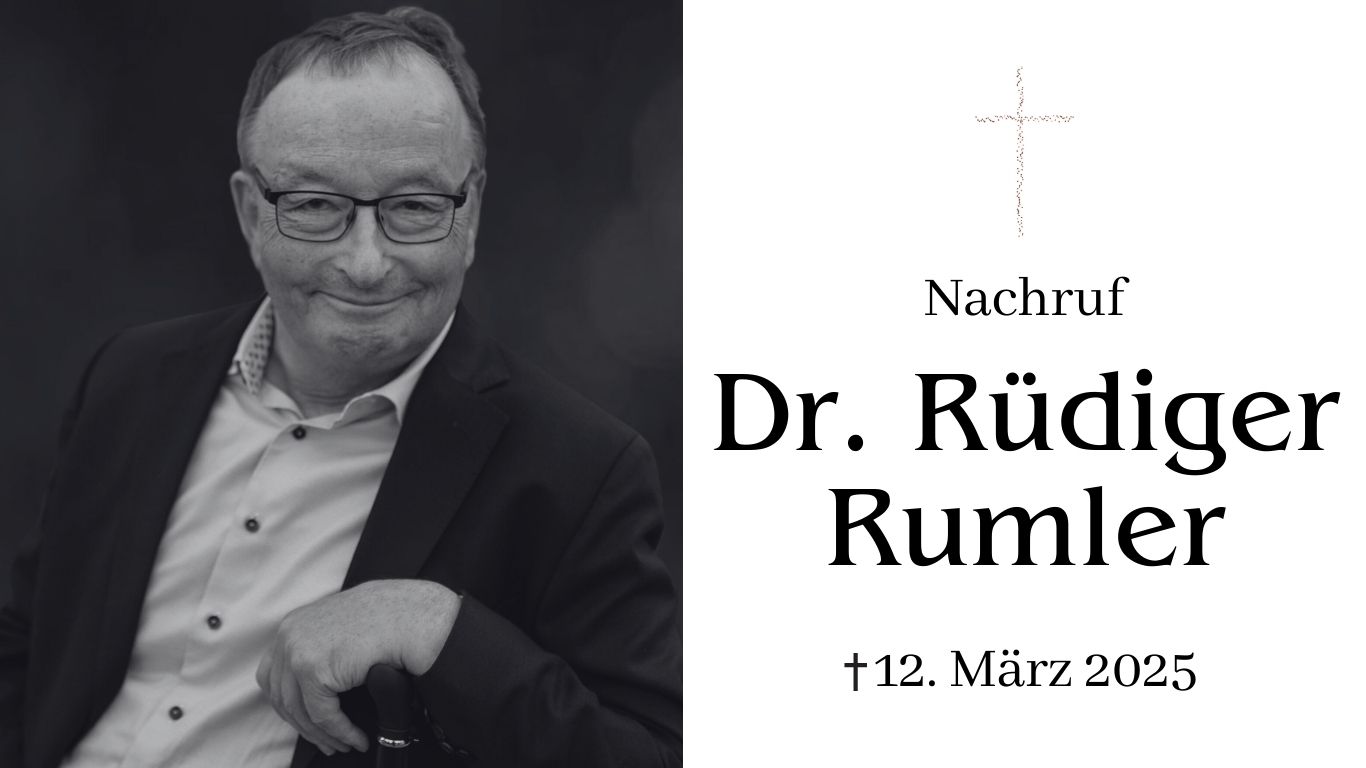Nachruf – In Gedenken an Dr. Rüdiger Rumler